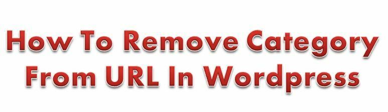 Easily Remove the Category Base from your URLs in WordPress
