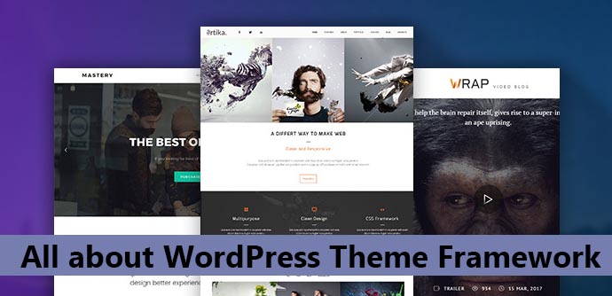 What is a WordPress Theme Framework?
