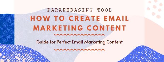 How to Create Email Marketing Content