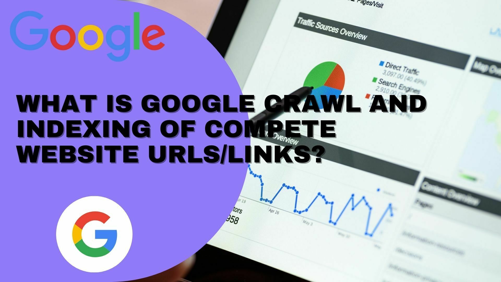 What is Google crawl and Indexing of compete website URLsLinks How Google's Site Crawlers Index Your Site